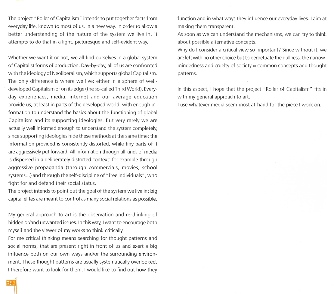 The Roller of Capitalism from the left.